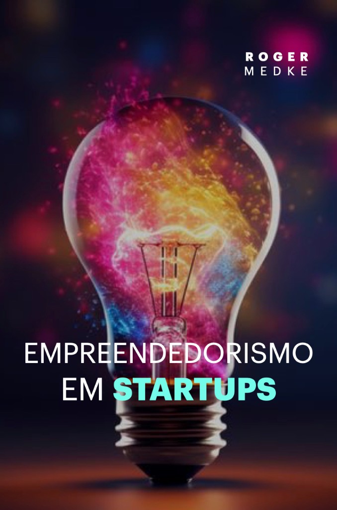 Empreendedorismo em Startups